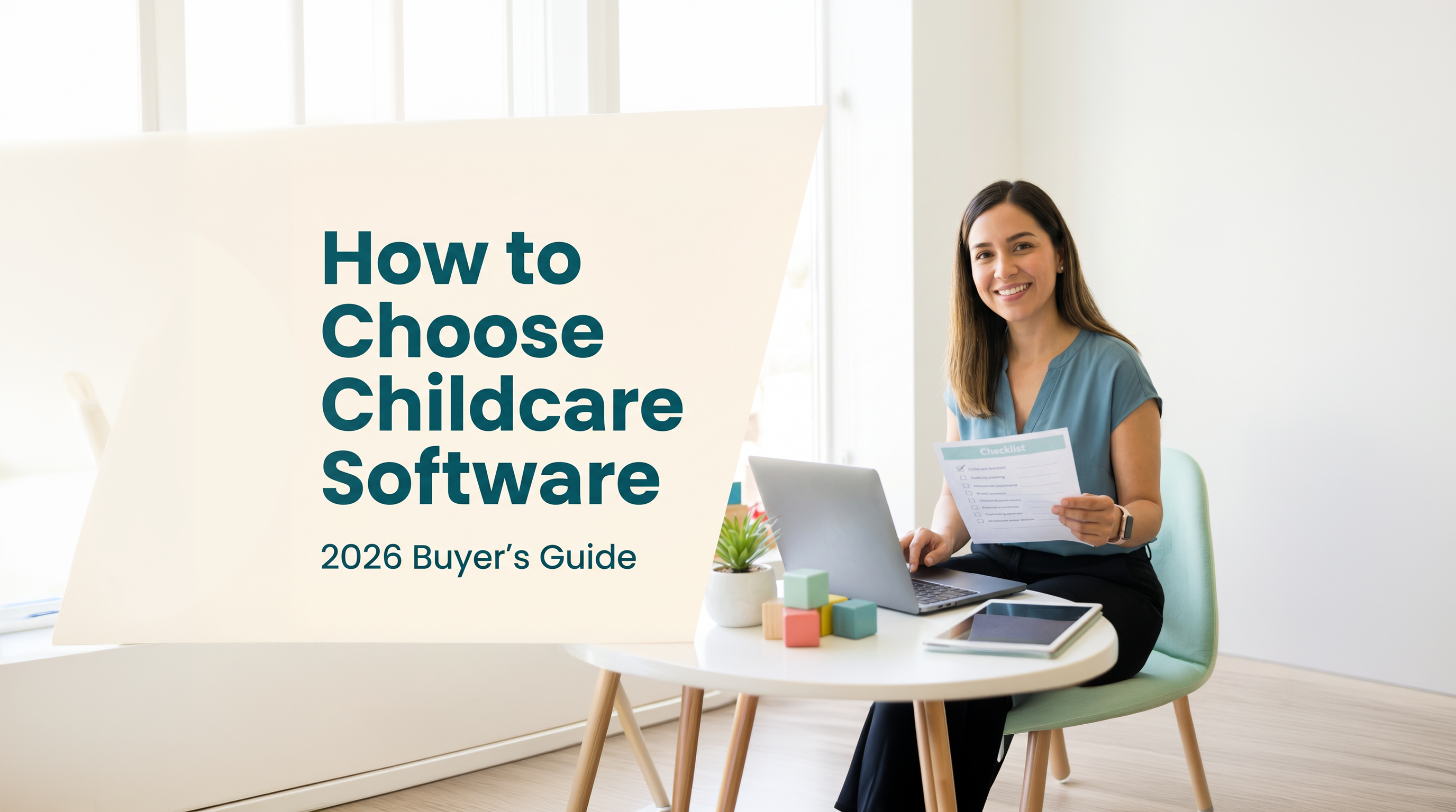 How to Choose Childcare Management Software: A 2026 Buyer's Guide