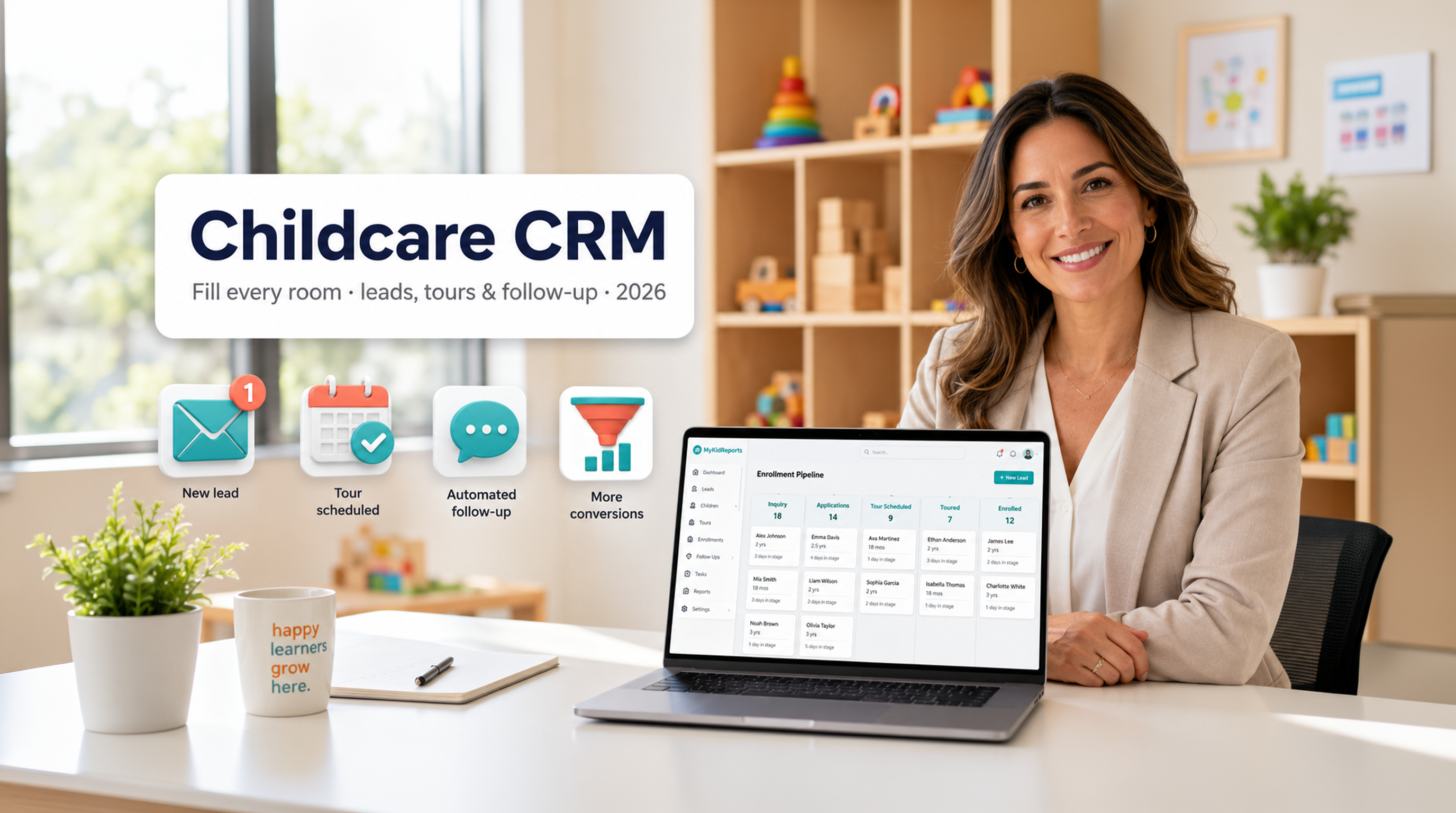 Childcare CRM: The Complete 2026 Guide to Filling Your Rooms